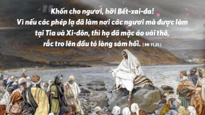 Manna: (Thứ Ba tuần 15 Thường niên - Mt 11,20-24)