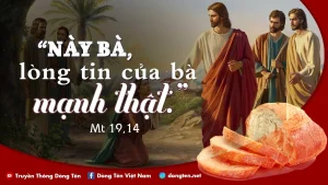 Manna:(Chúa nhật 20 Thường niên, năm A - Mt 15,21-28)
